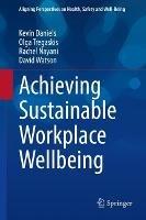 Achieving Sustainable Workplace Wellbeing