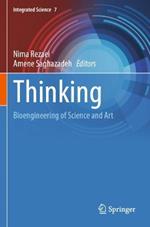 Thinking: Bioengineering of Science and Art