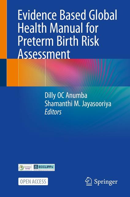 Evidence Based Global Health Manual for Preterm Birth Risk Assessment