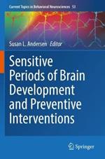 Sensitive Periods of Brain Development and Preventive Interventions