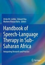 Handbook of Speech-Language Therapy in Sub-Saharan Africa: Integrating Research and Practice