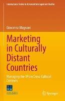 Marketing in Culturally Distant Countries: Managing the 4Ps in Cross-Cultural Contexts