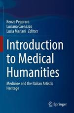 Introduction to Medical Humanities: Medicine and the Italian Artistic Heritage