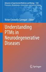 Understanding PTMs in Neurodegenerative Diseases