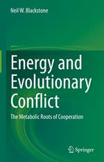 Energy and Evolutionary Conflict