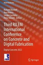 Third RILEM International Conference on Concrete and Digital Fabrication: Digital Concrete 2022