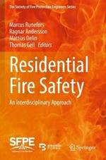 Residential Fire Safety: An Interdisciplinary Approach