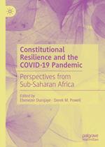 Constitutional Resilience and the COVID-19 Pandemic