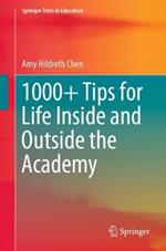 1000+ Tips for Life Inside and Outside the Academy