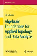 Algebraic Foundations for Applied Topology and Data Analysis