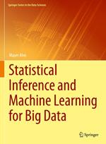 Statistical Inference and Machine Learning for Big Data