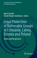 Legal Protection of Vulnerable Groups in Lithuania, Latvia, Estonia and Poland