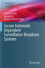 Secure Automatic Dependent Surveillance-Broadcast Systems