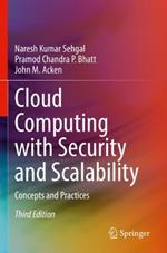 Cloud Computing with Security and Scalability.: Concepts and Practices