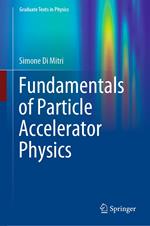 Fundamentals of Particle Accelerator Physics