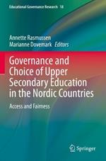 Governance and Choice of Upper Secondary Education in the Nordic Countries: Access and Fairness