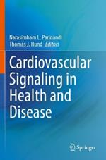 Cardiovascular Signaling in Health and Disease