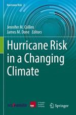 Hurricane Risk in a Changing Climate