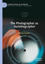 The Photographer as Autobiographer