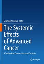 The Systemic Effects of Advanced Cancer