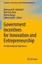 Government Incentives for Innovation and Entrepreneurship: An International Experience