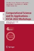 Computational Science and Its Applications - ICCSA 2022 Workshops: Malaga, Spain, July 4-7, 2022, Proceedings, Part IV