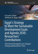Egypt’s Strategy to Meet the Sustainable Development Goals and Agenda 2030: Researchers' Contributions