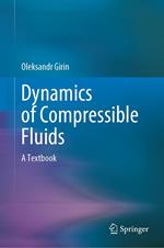 Dynamics of Compressible Fluids