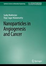 Nanoparticles in Angiogenesis and Cancer