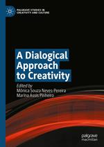 A Dialogical Approach to Creativity