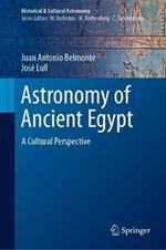 Astronomy of Ancient Egypt: A Cultural Perspective