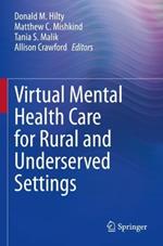 Virtual Mental Health Care for Rural and Underserved Settings