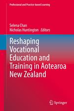 Reshaping Vocational Education and Training in Aotearoa New Zealand