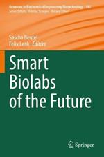 Smart Biolabs of the Future