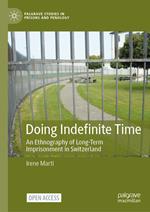 Doing Indefinite Time