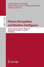 Pattern Recognition and Machine Intelligence: 9th International Conference, PReMI 2021, Kolkata, India, December 15–18, 2021, Proceedings