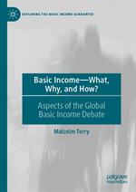 Basic Income—What, Why, and How?