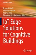 IoT Edge Solutions for Cognitive Buildings