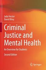 Criminal Justice and Mental Health: An Overview for Students