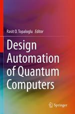 Design Automation of Quantum Computers