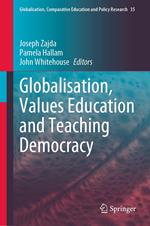 Globalisation, Values Education and Teaching Democracy