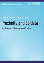 Proximity and Epidata: Attributes and Meaning Modification