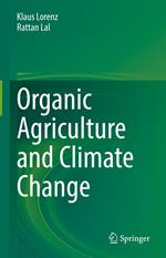 Organic Agriculture and Climate Change