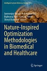 Nature-Inspired Optimization Methodologies in Biomedical and Healthcare