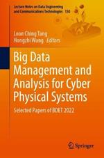 Big Data Management and Analysis for Cyber Physical Systems: Selected Papers of BDET 2022