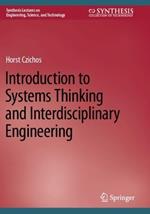 Introduction to Systems Thinking and Interdisciplinary Engineering