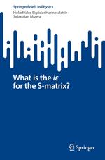 What is the ie for the S-matrix?