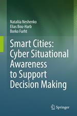 Smart Cities: Cyber Situational Awareness to Support Decision Making