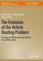 The Evolution of the Vehicle Routing Problem: A Survey of VRP Research and Practice from 2005 to 2022
