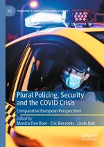 Plural Policing, Security and the COVID Crisis